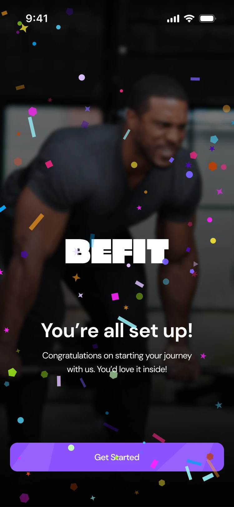 You’re all set up! Confetti over the BeFit logo and a Get Started button