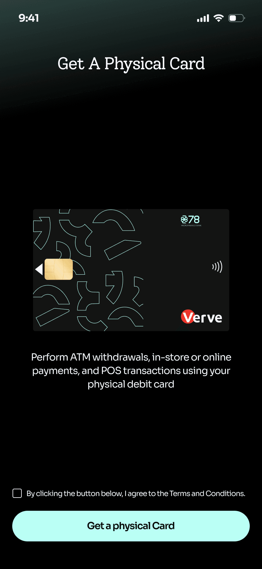 Get a physical card: a dark bank78 Verve card for ATM, in-store and online payments