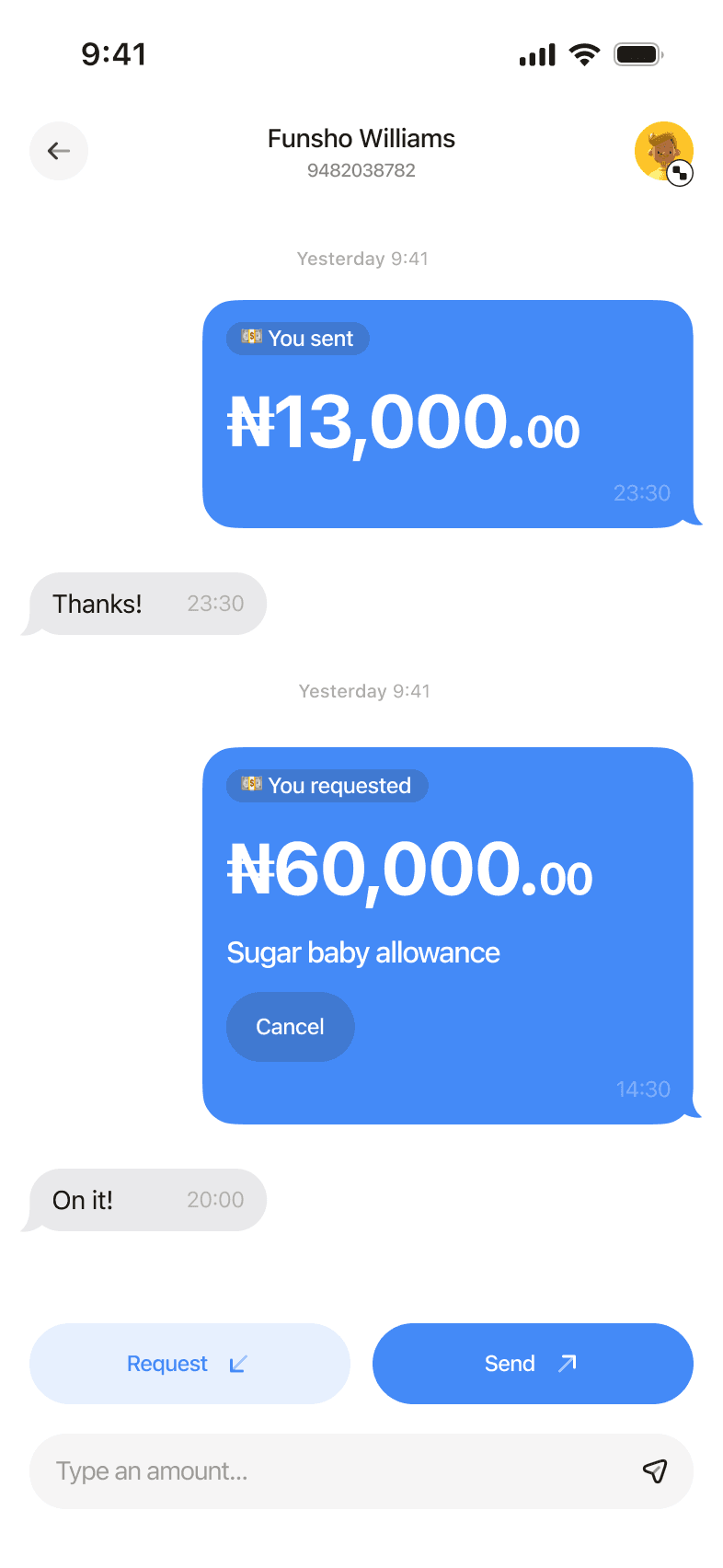 Sending to another user as a chat thread: past payments as bubbles, with Request and Send
