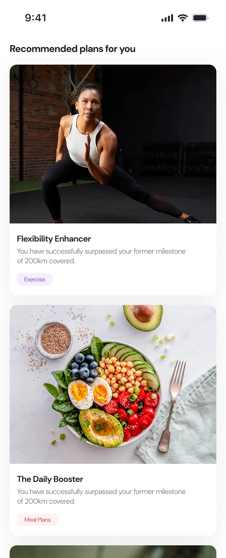 Recommended plans for you: Flexibility Enhancer (exercise) and The Daily Booster (meal plans)